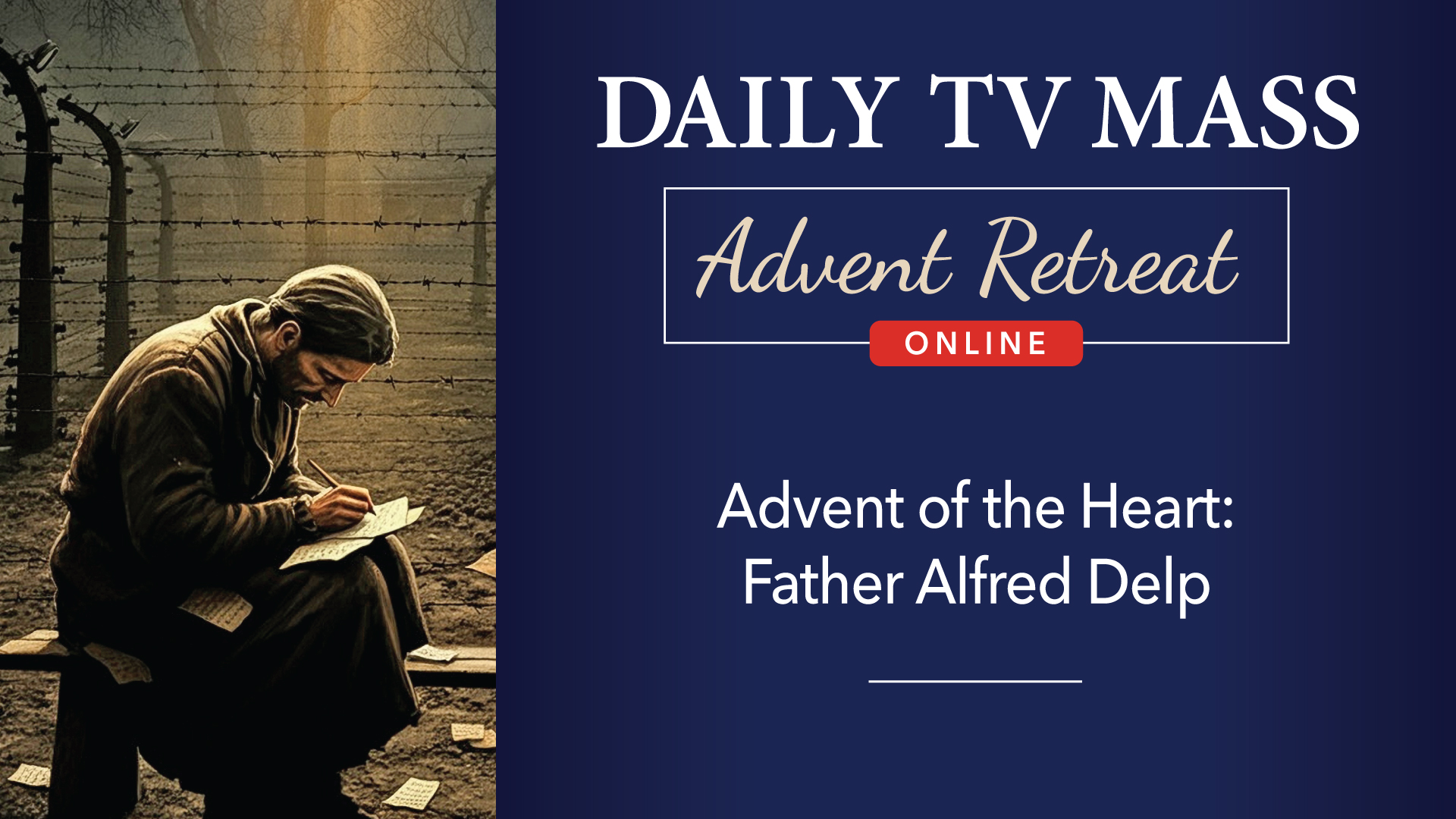 Advent Retreat 2024 First Wednesday of Advent Daily TV Mass